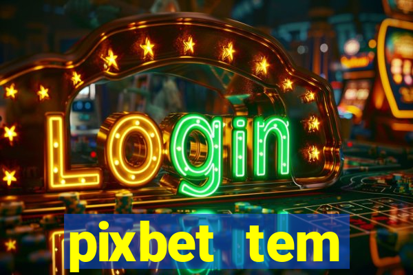 pixbet tem pagamento antecipado